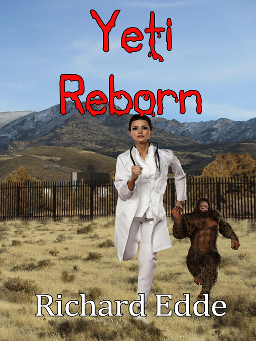 Title details for Yeti Reborn by Richard Edde - Available